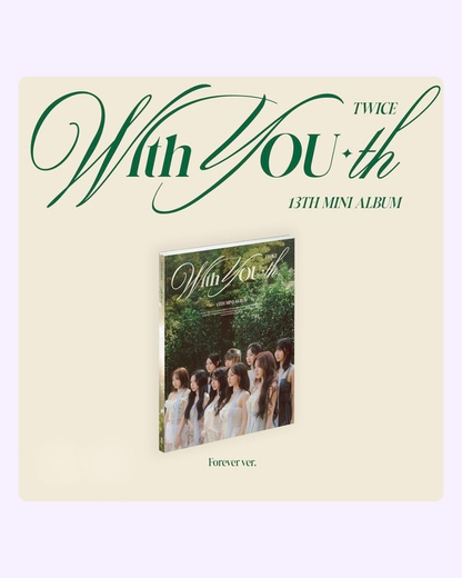 TWICE - With YOU-th (Forever ver.)